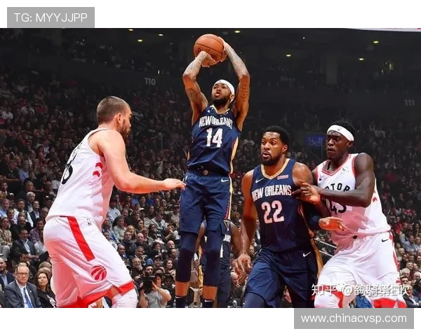 猛龙对阵鹈鹕精彩赛事直播时间及观看方式全攻略