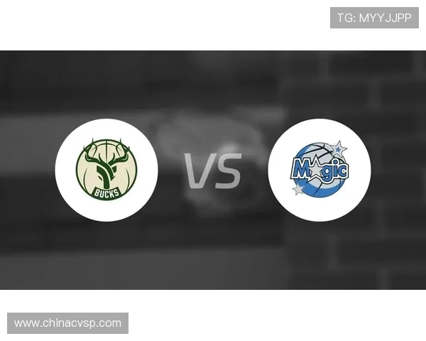 魔术与雄鹿比赛比分深度分析及战术解读